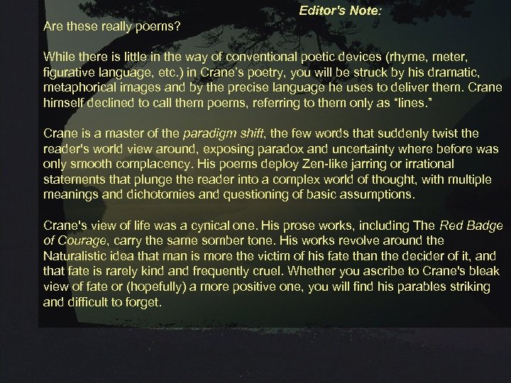 Editor's Note: Are these really poems? While there is little in the way of