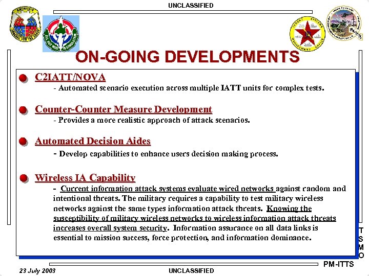 UNCLASSIFIED ON-GOING DEVELOPMENTS C 2 IATT/NOVA - Automated scenario execution across multiple IATT units