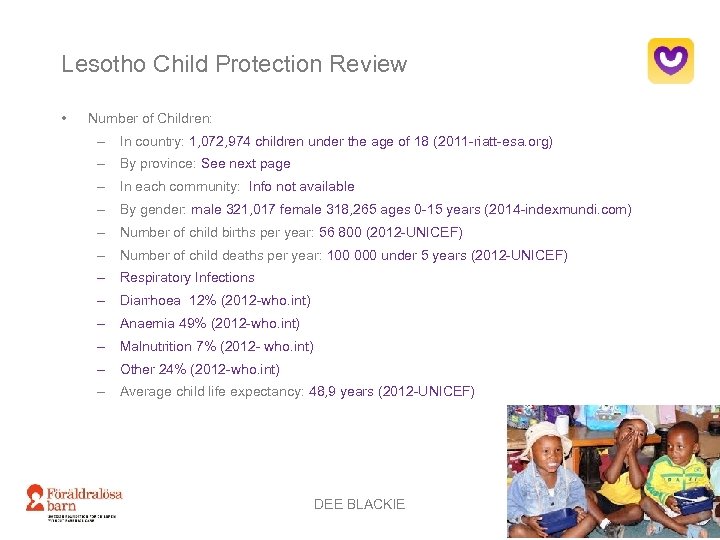 Lesotho Child Protection Review • Number of Children: – In country: 1, 072, 974