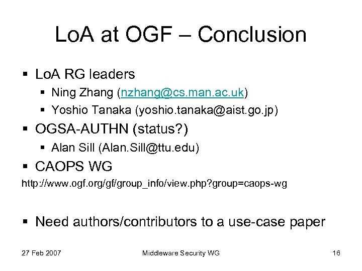 Lo. A at OGF – Conclusion § Lo. A RG leaders § Ning Zhang