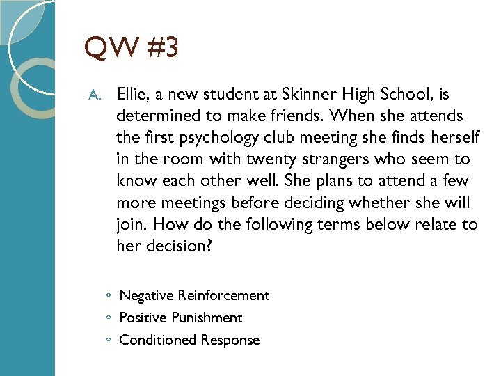 QW #3 A. Ellie, a new student at Skinner High School, is determined to