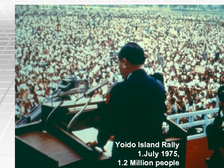 Yoido Island Rally 1. July 1975, 1. 2 Million people 