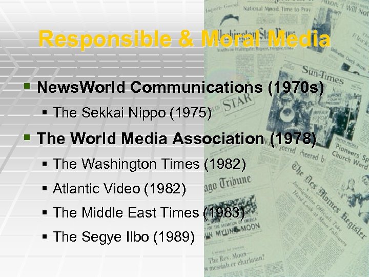 Responsible & Moral Media § News. World Communications (1970 s) § The Sekkai Nippo
