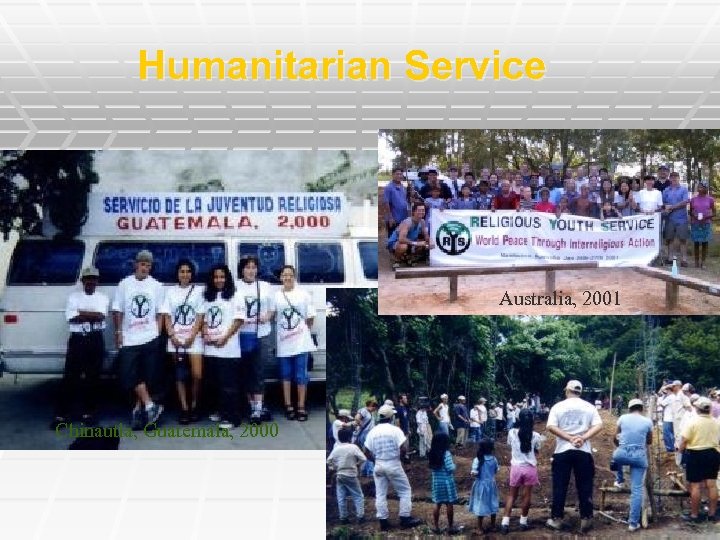 Humanitarian Service Australia, 2001 Chinautla, Guatemala, 2000 