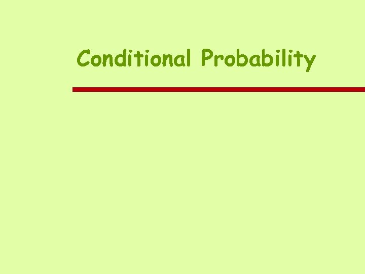 Conditional Probability 