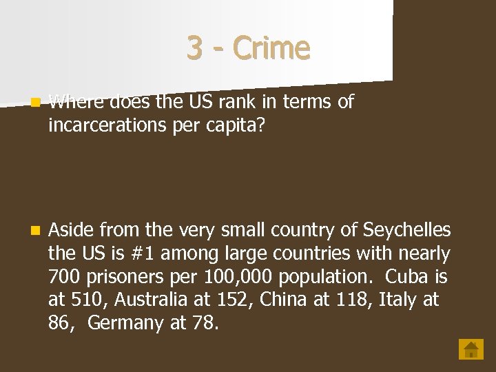 3 - Crime n Where does the US rank in terms of incarcerations per