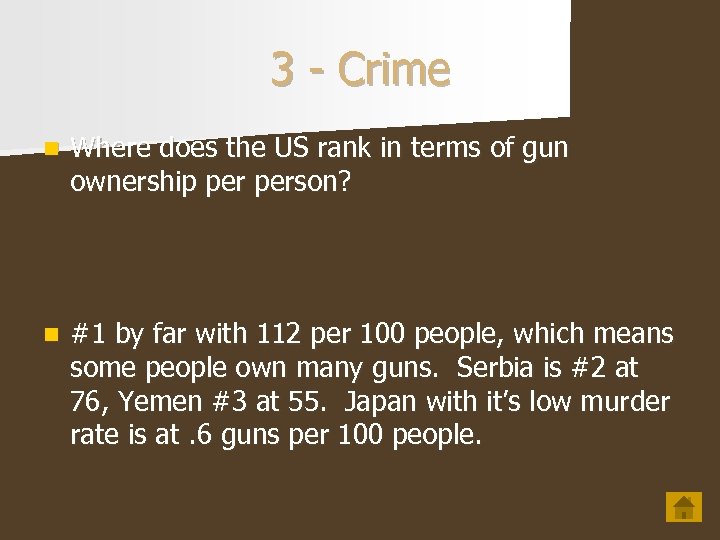 3 - Crime n Where does the US rank in terms of gun ownership