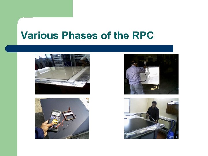 Various Phases of the RPC 