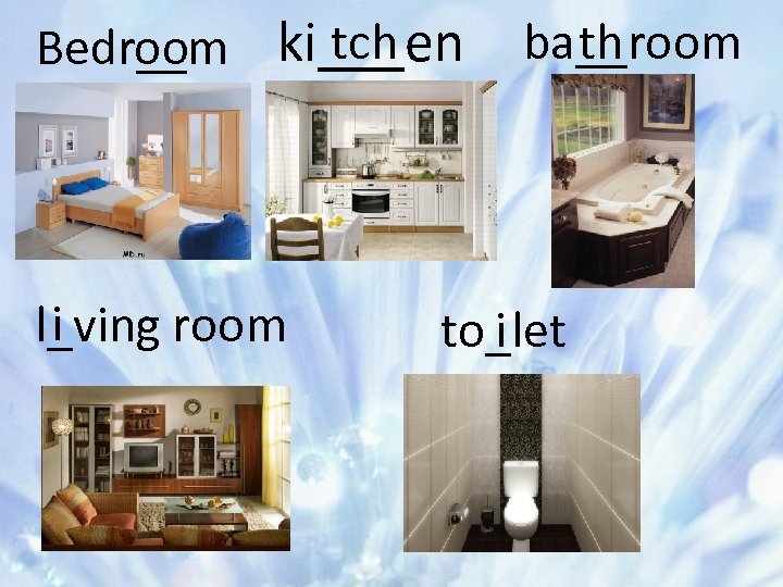 tch Bedr__m ki___en oo i l_ving room ba__room th to_let i 
