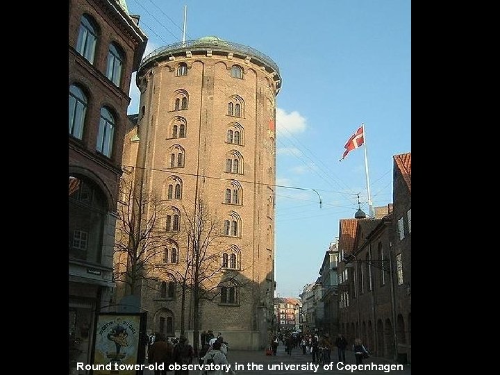 Round tower-old observatory in the university of Copenhagen 