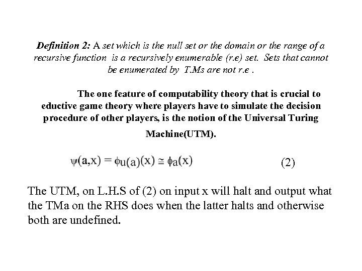 Definition 2: A set which is the null set or the domain or the