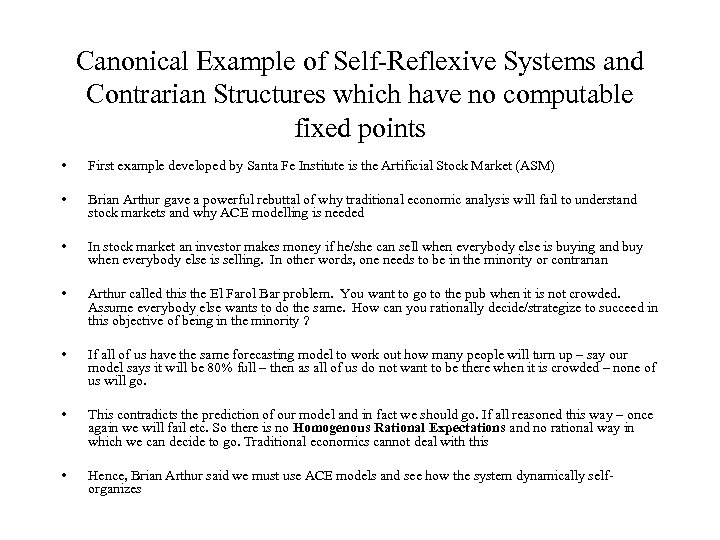 Canonical Example of Self-Reflexive Systems and Contrarian Structures which have no computable fixed points