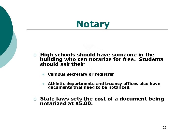 Notary ¡ High schools should have someone in the building who can notarize for