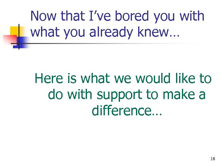 Now that I’ve bored you with what you already knew… Here is what we