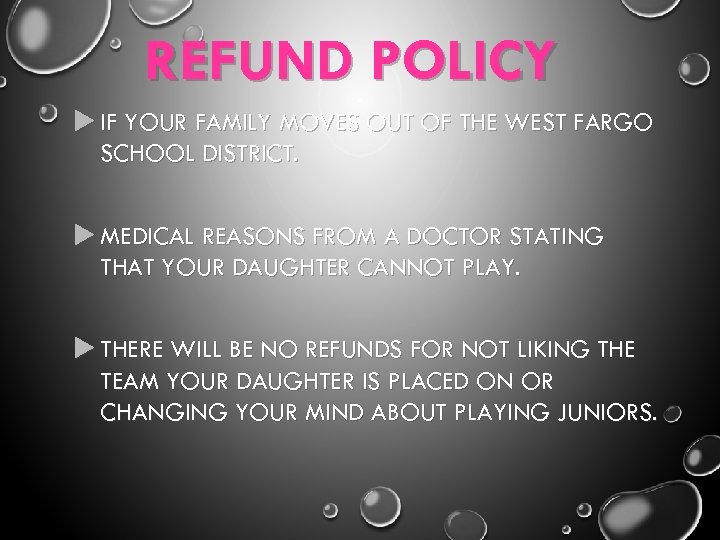 REFUND POLICY IF YOUR FAMILY MOVES OUT OF THE WEST FARGO SCHOOL DISTRICT. MEDICAL