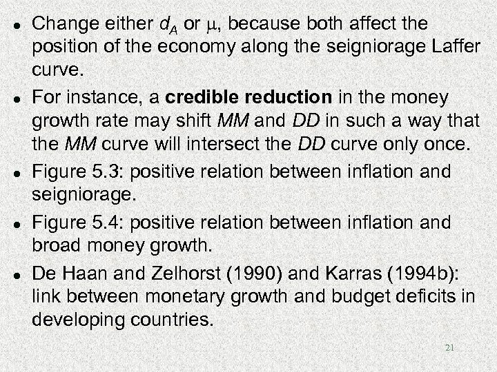 l l l Change either d. A or , because both affect the position