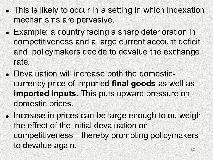 l l This is likely to occur in a setting in which indexation mechanisms
