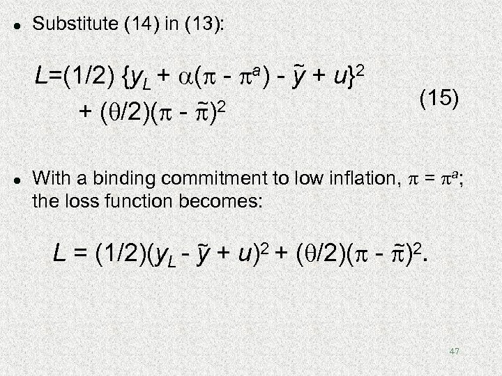 l Substitute (14) in (13): L=(1/2) {y. L + ( ~ + ( /2)(
