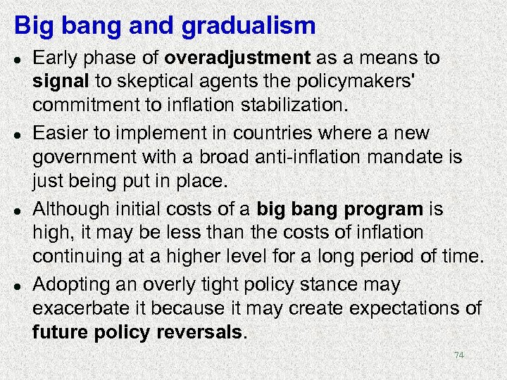 Big bang and gradualism l l Early phase of overadjustment as a means to