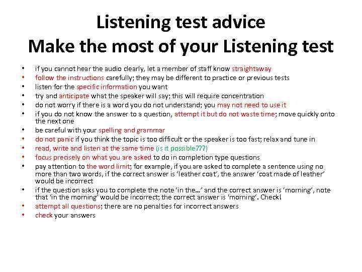 Listening test advice Make the most of your Listening test • • • •