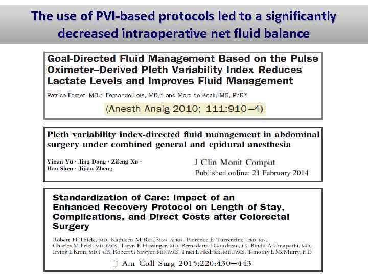 The use of PVI based protocols led to a significantly decreased intraoperative net fluid