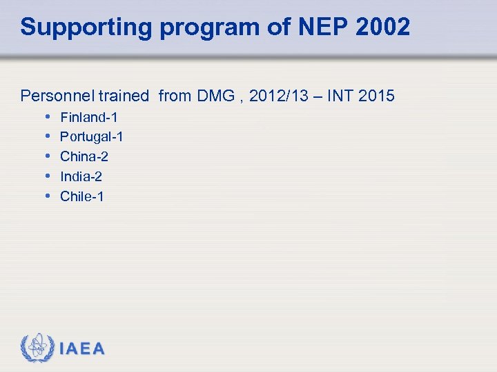 Supporting program of NEP 2002 Personnel trained from DMG , 2012/13 – INT 2015