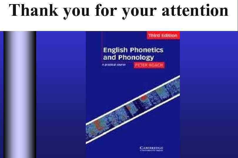 Thank you for your attention 