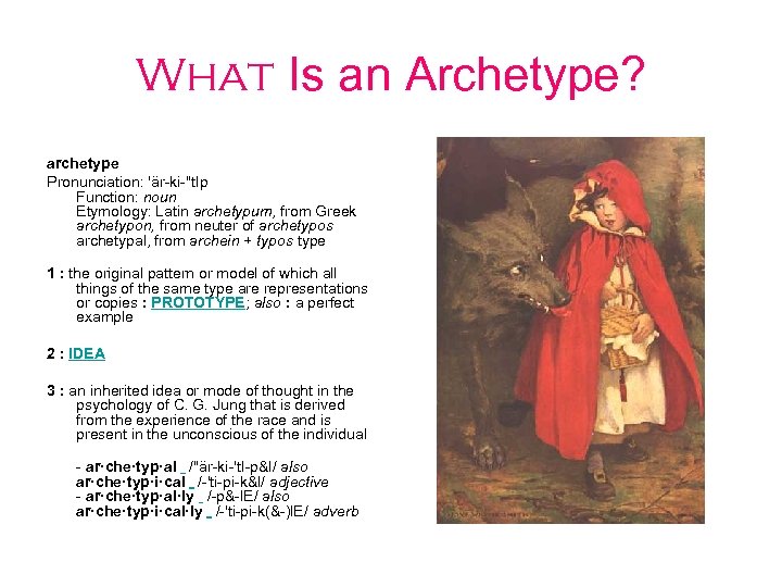 What Is an Archetype? archetype Pronunciation: 'är-ki-