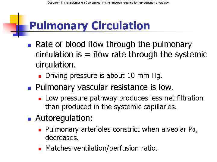 Copyright © The Mc. Graw-Hill Companies, Inc. Permission required for reproduction or display. Pulmonary