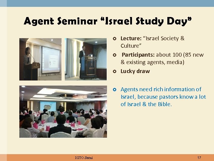 Agent Seminar “Israel Study Day” IGTO Seoul Lecture: “Israel Society & Culture” Participants: about