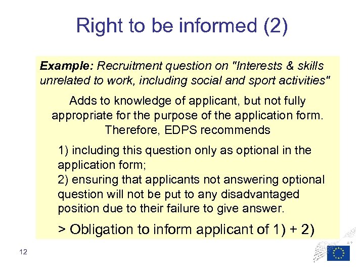 Right to be informed (2) Example: Recruitment question on "Interests & skills unrelated to