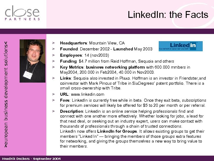 >european business development solutions< Linked. In: the Facts > > > > > Headquarters: