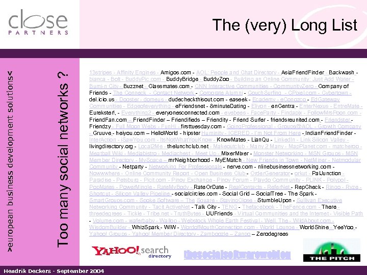 Too many social networks ? >european business development solutions< The (very) Long List 13