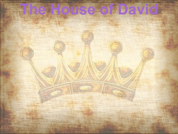 The House of David 