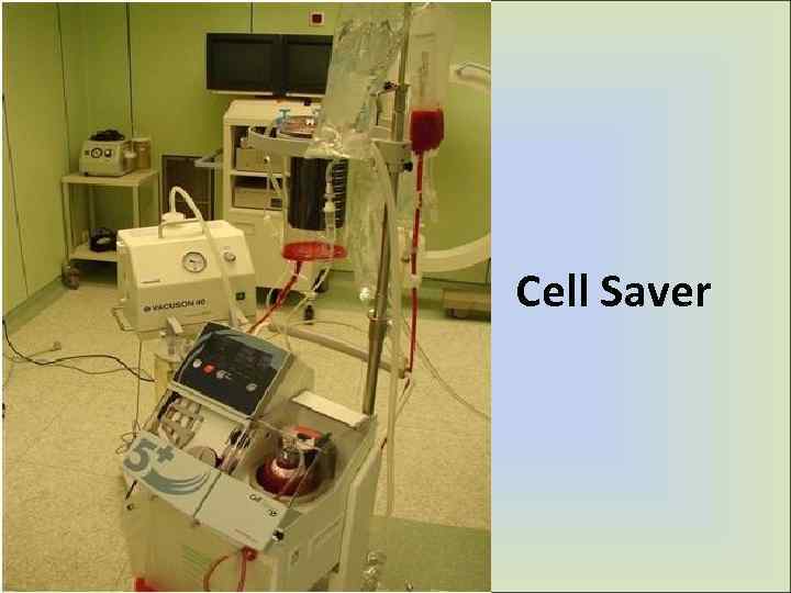 Cell Saver 