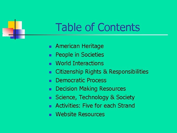 Table of Contents n n n n n American Heritage People in Societies World