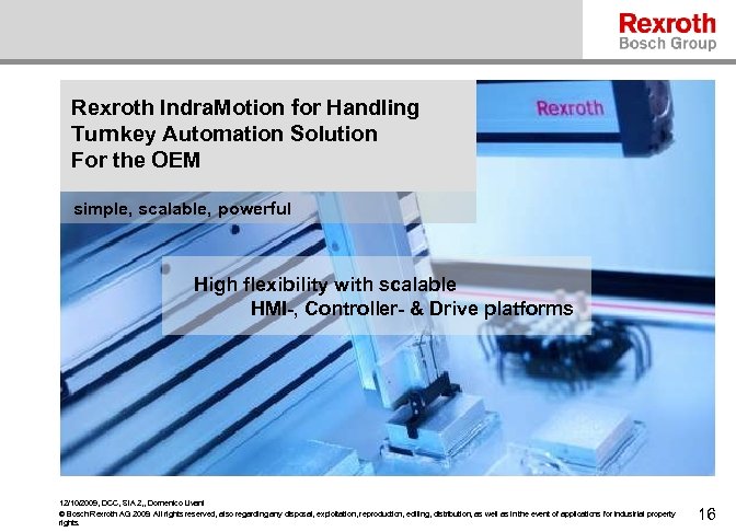 Rexroth Indra. Motion for Handling Turnkey Automation Solution For the OEM simple, scalable, powerful