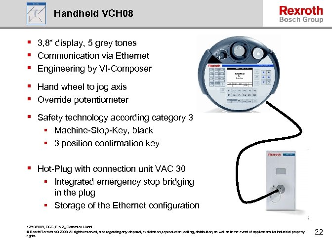 Handheld VCH 08 § 3, 8“ display, 5 grey tones § Communication via Ethernet