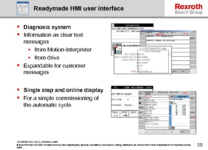 Readymade HMI user interface § Diagnosis system § Information as clear text § messages