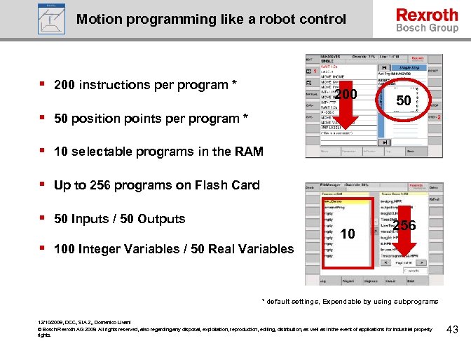 Motion programming like a robot control § 200 instructions per program * 200 50