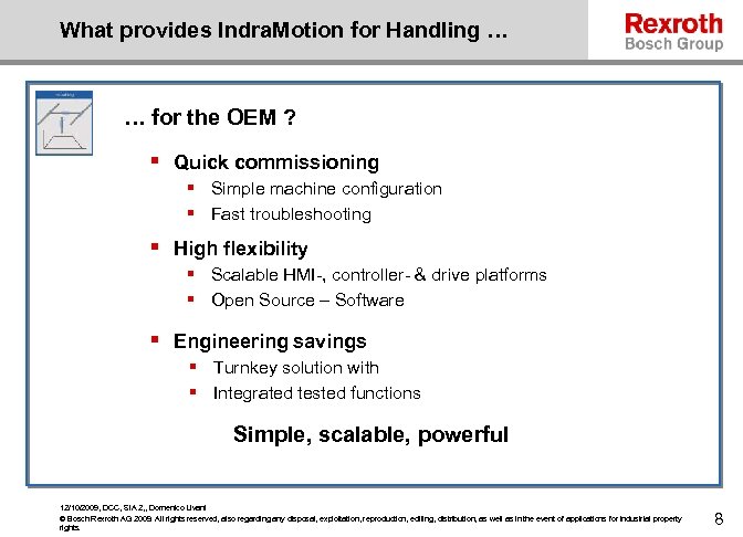 What provides Indra. Motion for Handling … … for the OEM ? § Quick