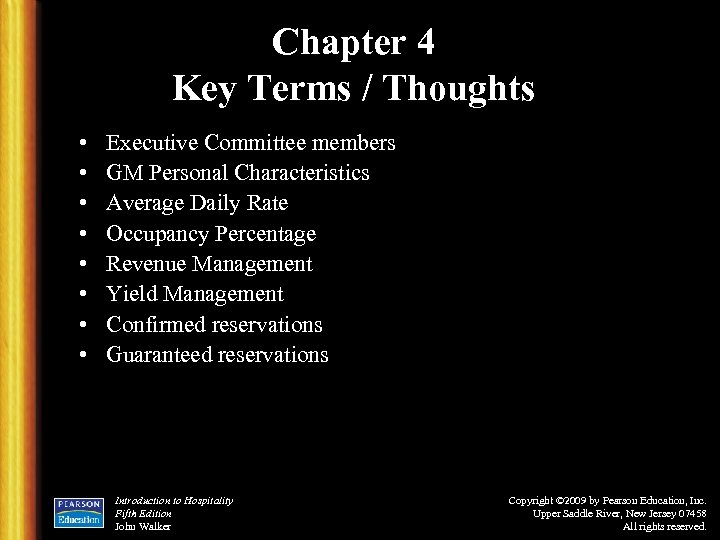 Chapter 4 Key Terms / Thoughts • • Executive Committee members GM Personal Characteristics