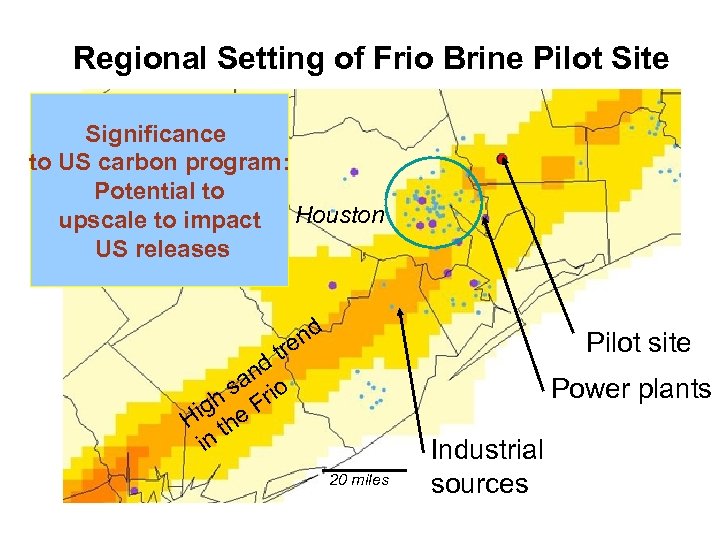 Regional Setting of Frio Brine Pilot Site Significance to US carbon program: Potential to