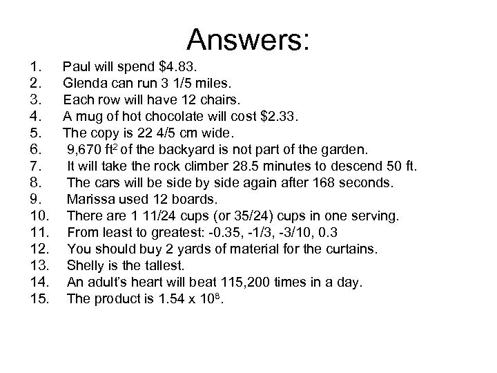 Answers: 1. 2. 3. 4. 5. 6. 7. 8. 9. 10. 11. 12. 13.