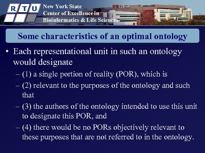 R T U New York State Center of Excellence in Bioinformatics & Life Sciences