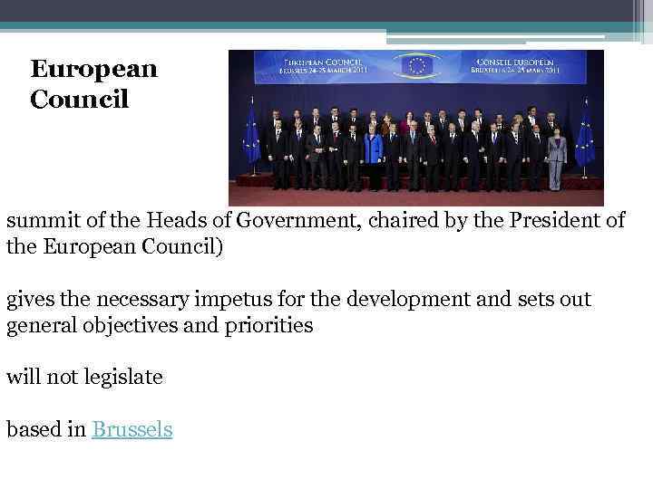  European Council summit of the Heads of Government, chaired by the President of