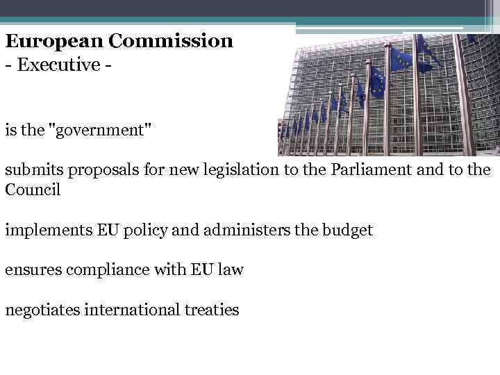 European Commission - Executive is the 