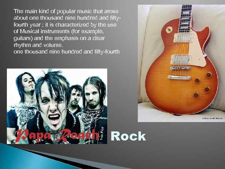 The main kind of popular music that arose about one thousand nine hundred and