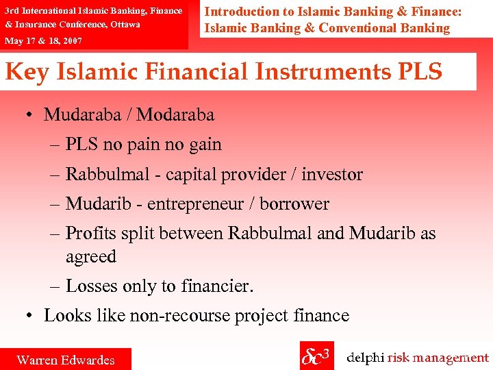 3 rd International Islamic Banking, Finance & Insurance Conference, Ottawa May 17 & 18,