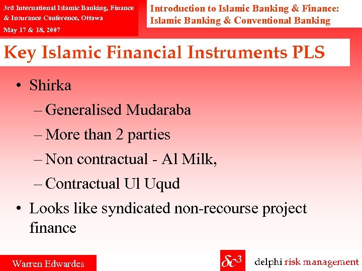 3 rd International Islamic Banking, Finance & Insurance Conference, Ottawa May 17 & 18,
